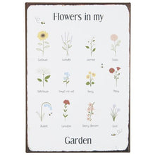 Indlæs billede til gallerivisning &quot;Flowers in my garden&quot; metalskilt